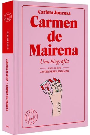 Carmen de Mairena. Una biografía