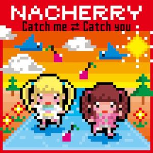 Catch me⇄Catch you (Single)