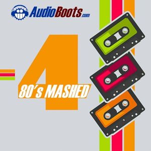 80’s Mashed, Volume 4