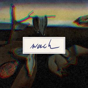 Wach (Single)