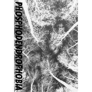 Phosphodendrophobia