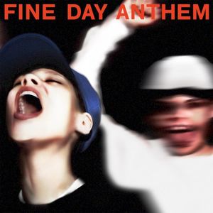 Fine Day Anthem (Single)