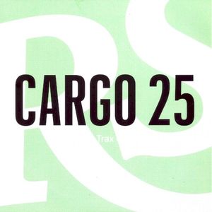 Rolling Stone: Rare Trax, Volume 142: Cargo 25