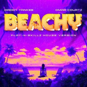 BEACHY (Play‐N‐Skillz House Remix) (Single)