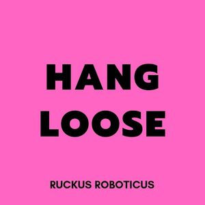 Hang Loose (Single)