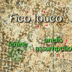 Fico Louco (Single)