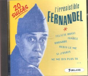 L'Irrésistible Fernandel