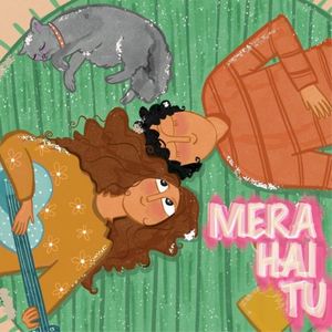 Mera Hai Tu (Single)