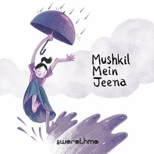 Mushkil Mein Jeena (Single)