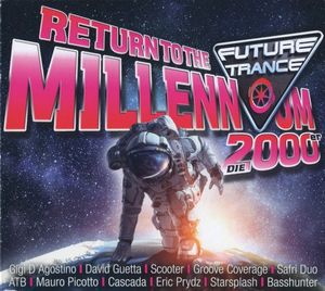 Future Trance: Return to the Millennium