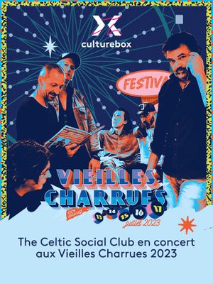 The Celtic Social Club en concert aux Vieilles Charrues 2023