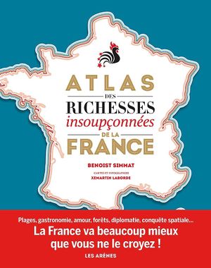L’Atlas des richesses insoupçonnées de la France