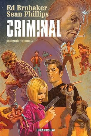 Criminal : Intégrale, tome 3