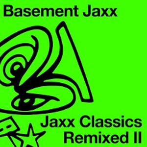 Jaxx Classics Remixed II