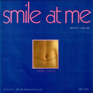 Smile at Me / Ombilic Contact (Single)