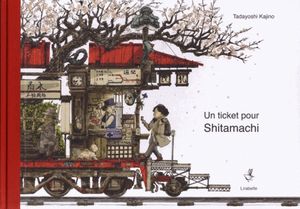 Un ticket pour Shitamachi