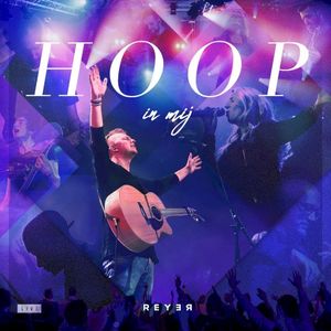 Hoop in Mij (Single)