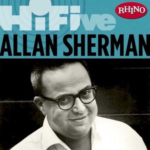 Rhino Hi-Five: Allan Sherman