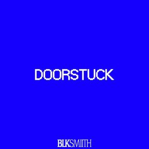 Door Stuck (Single)