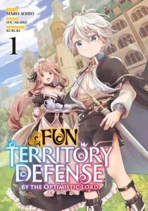 Fun Territory Defense by the Optimistic Lord, tome 1