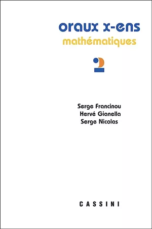 Oraux X-ENS Mathématiques 2