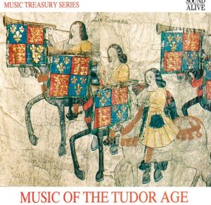 Music of the Tudor Age