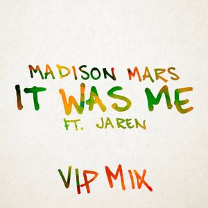 It Was Me (VIP mix)