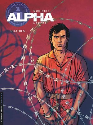 Roadies - Alpha, tome 15