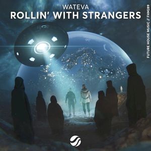 Rollin' With Strangers (Single)