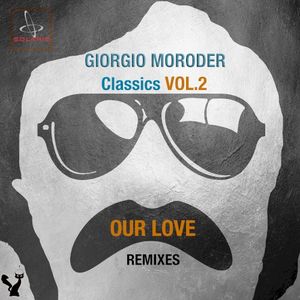 Classics, Vol. 2: Our Love Remixes