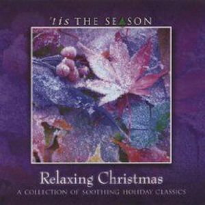 'Tis The Season - Relaxing Christmas