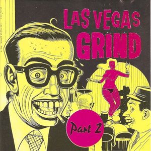 Las Vegas Grind Part Two