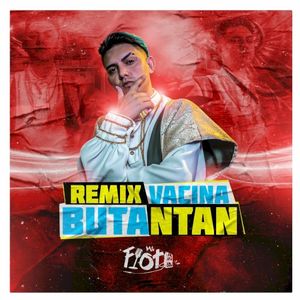 Vacinabutantan (Remix)
