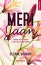 Meri Jaan : L'amour sous sa forme la plus pure, la plus intense