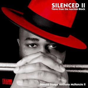 Silenced II: Views From the Auction Block