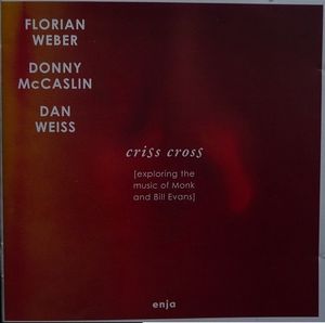 Criss Cross [Exploring the Music of Monk and Bill Evans]