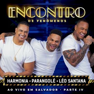 Encontro De Fenômenos (Ao Vivo em Salvador / Parte IV) (Live)
