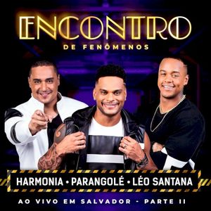Encontro De Fenômenos (Ao Vivo em Salvador / Parte II) (Live)