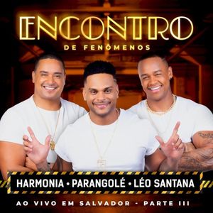Encontro De Fenômenos (Ao Vivo em Salvador / Parte III) (Live)