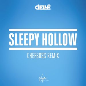 Sleepy Hollow (Chefboss remix)