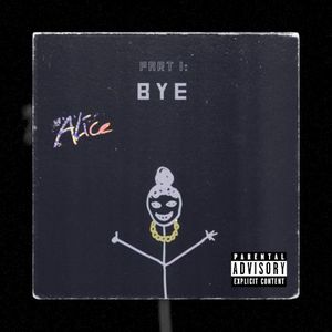 PT. 1: BYE (EP)