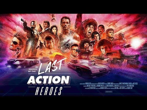 Last Action Heroes - Stars, muscles et testostérone