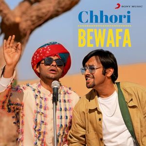 Chhori Bewafa (Single)