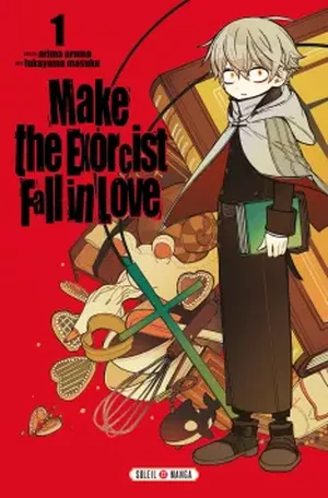 Make the Exorcist Fall in Love, tome 1