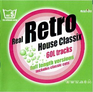 Real Retro House Classix, Vol. 5