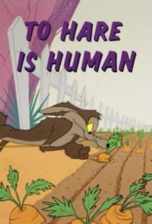 To Hare Is Human