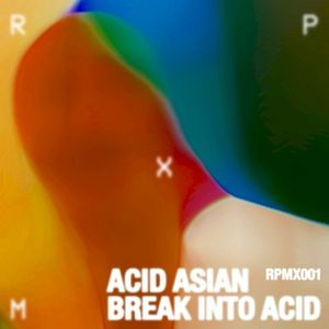 Break Into Acid EP (EP)