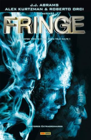 Fringe : Histoires Extraordinaires