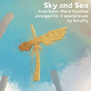 Sky and Sea (Super Mario Sunshine) - arranged for 3 different levels (Single)
