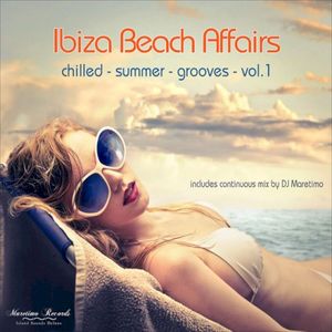 Ibiza Beach Affairs, Volume 1
